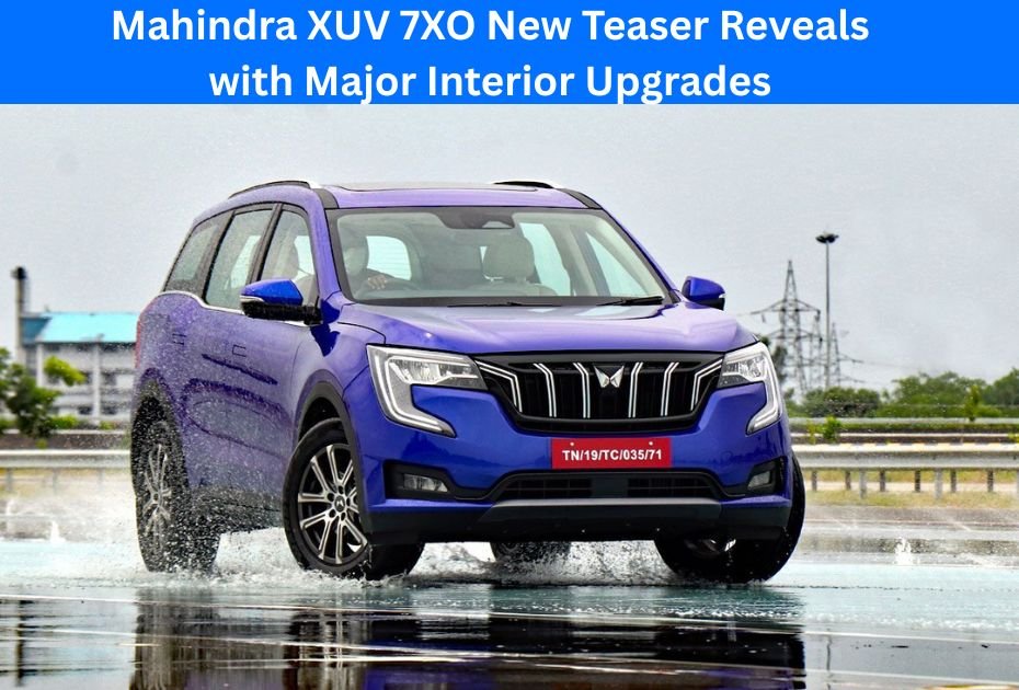 Mahindra XUV 7XO New Teaser Reveals with Major Interior Upgrades