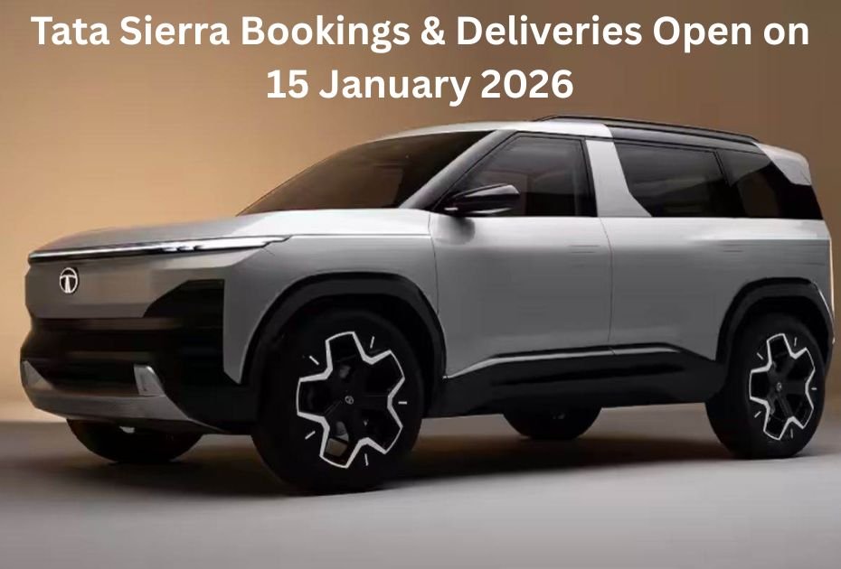 Tata Sierra Bookings & Deliveries Open on 15 January 2026