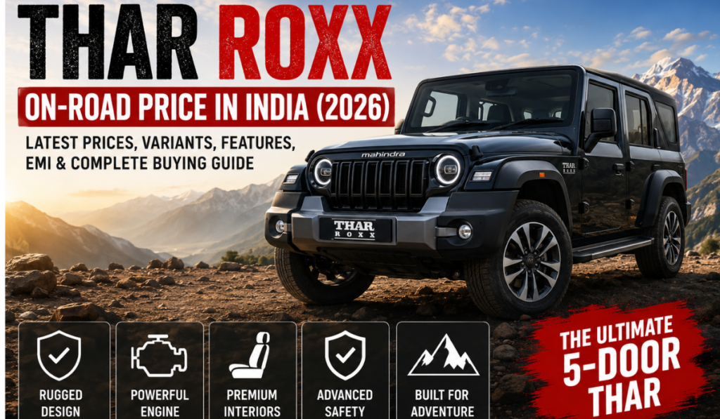 Thar ROXX On Road Price