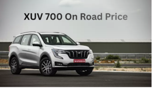 XUV 700 On Road Price