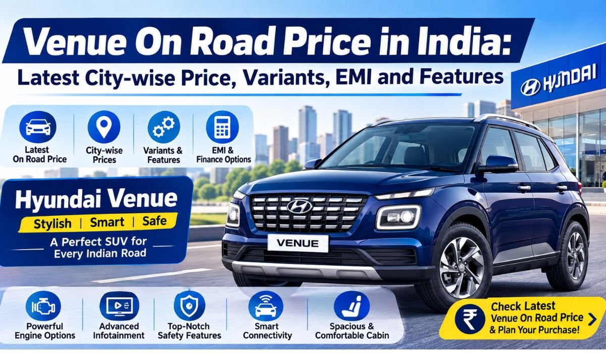 Venue On Road Price